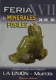 FEM. XVII Feria de Minerales y Fósiles. La Unión